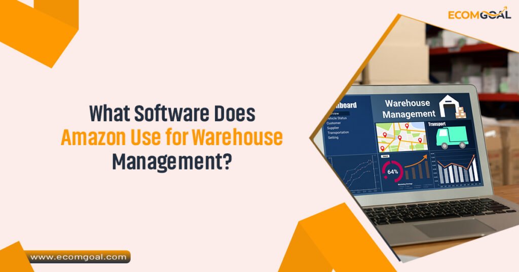 What Software Does Amazon Use for Warehouse Management