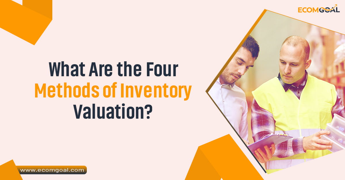 What Are the Four Methods of Inventory Valuation