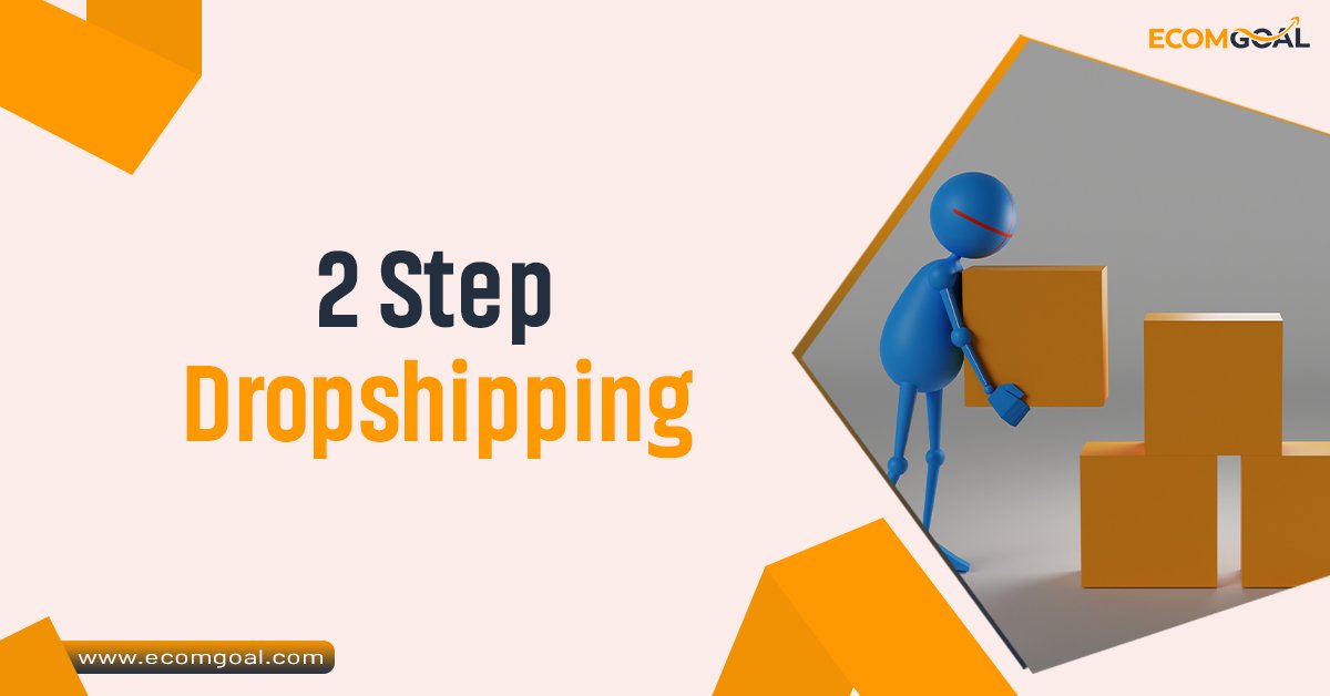 2 Step Dropshipping