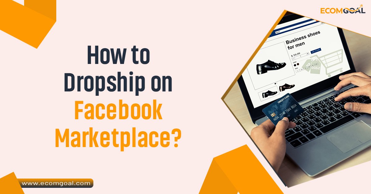 How to Dropship on Facebook Marketplace