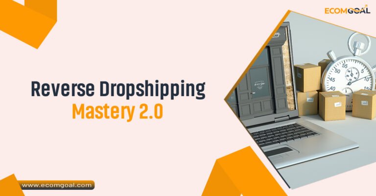 Reverse Dropshipping Mastery 2.0