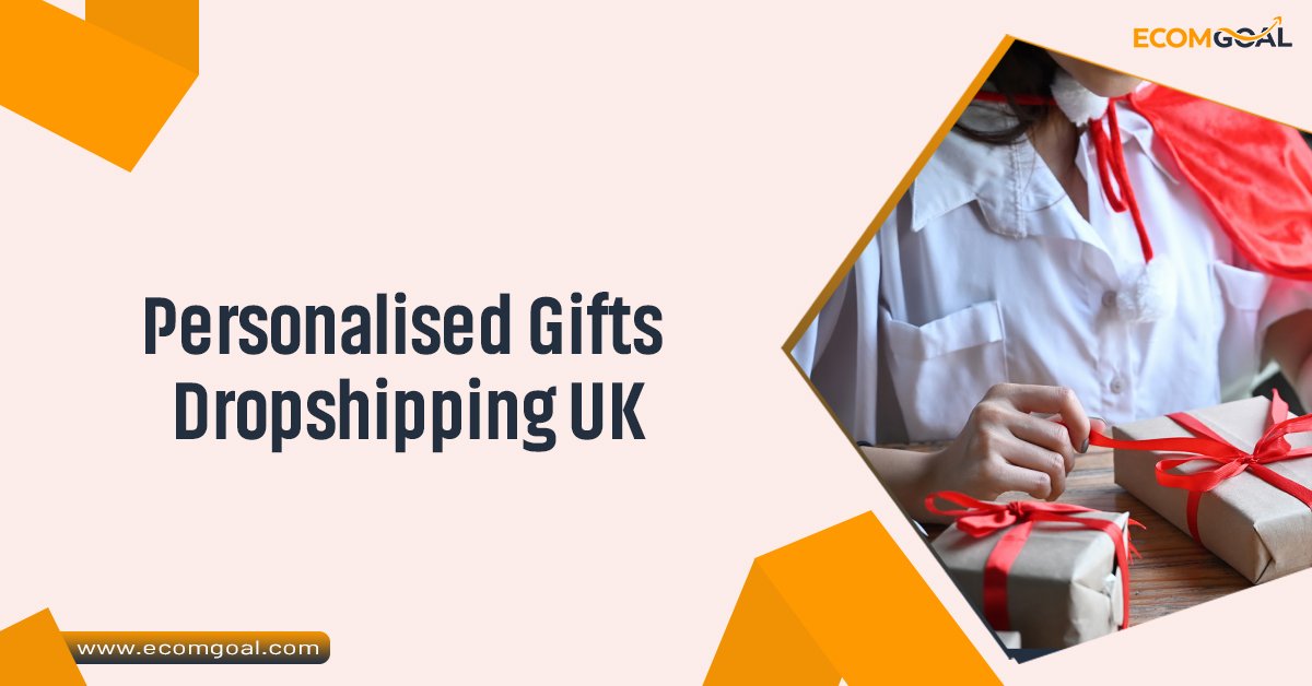 Personalised Gifts Dropshipping UK