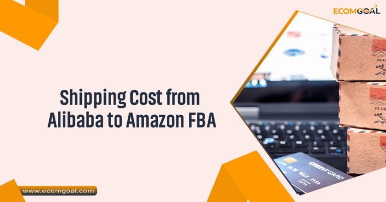 Shipping Cost from Alibaba to Amazon FBA