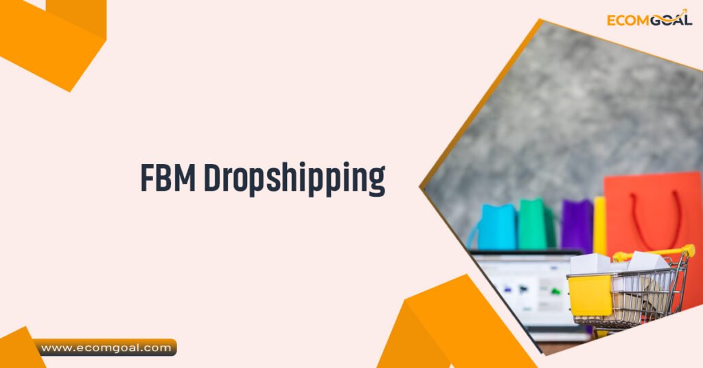 FBM Dropshipping