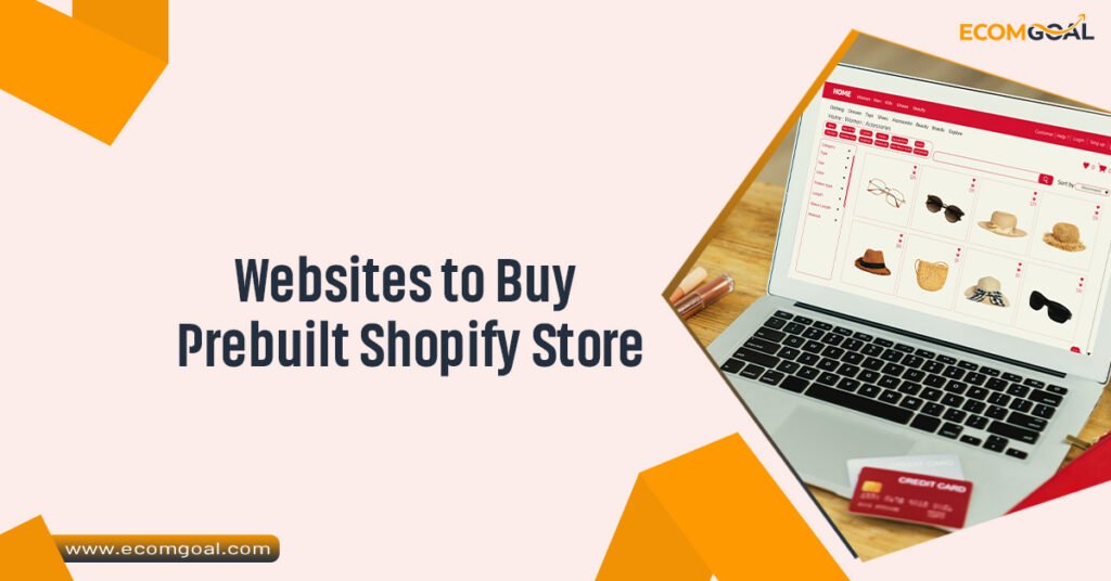 Websites to Buy Prebuilt Shopify Store