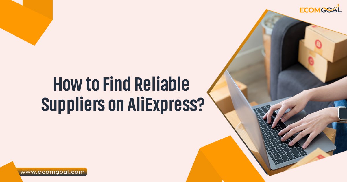 How to find reliable suppliers on Aliexpress