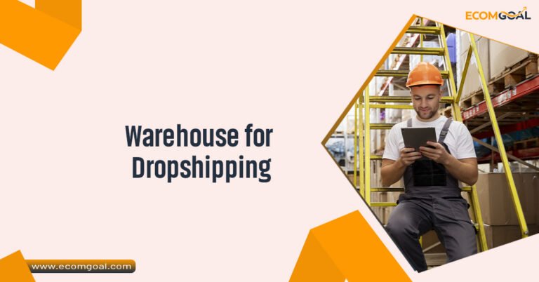 Warehouse for Dropshipping