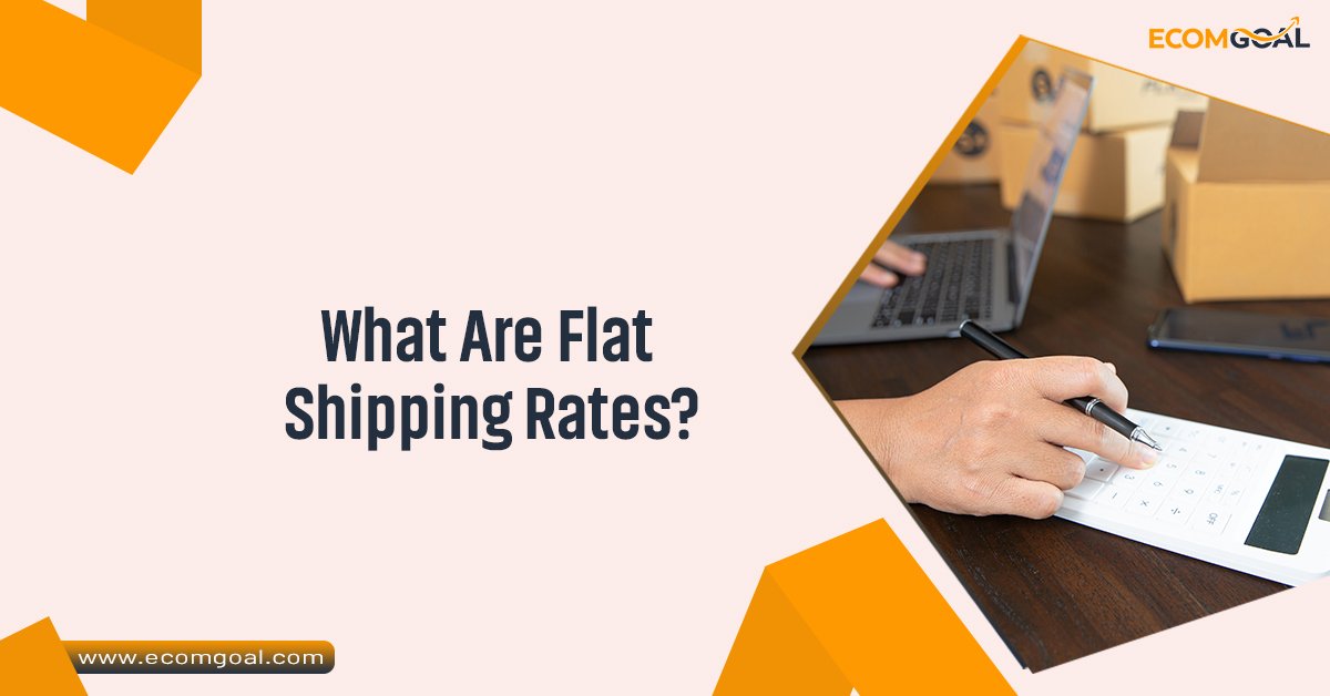 What Are Flat Shipping Rates