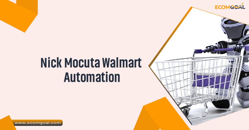Nick Mocuta Walmart Automation
