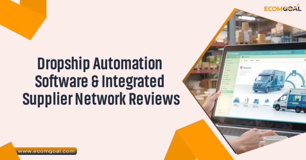 Dropship Automation Software & Integrated Supplier Network Reviews