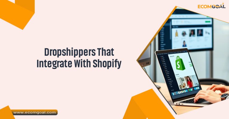 Dropshippers That Integrate With Shopify