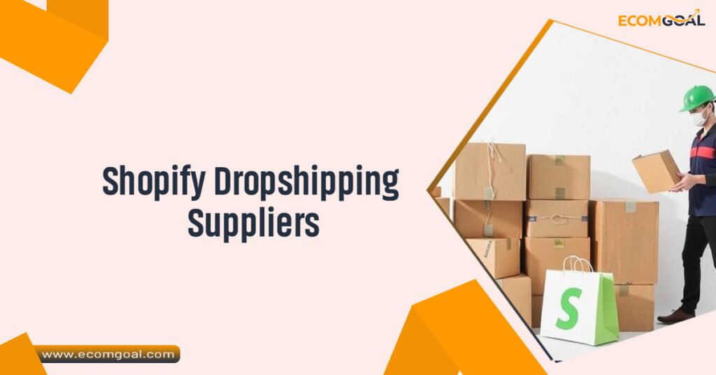 Shopify Dropshipping Suppliers