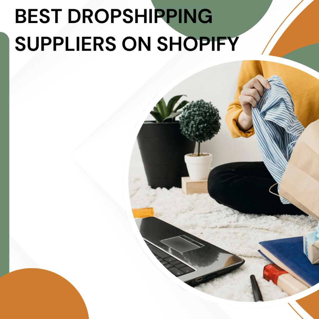 Best Dropshipping Suppliers on Shopify