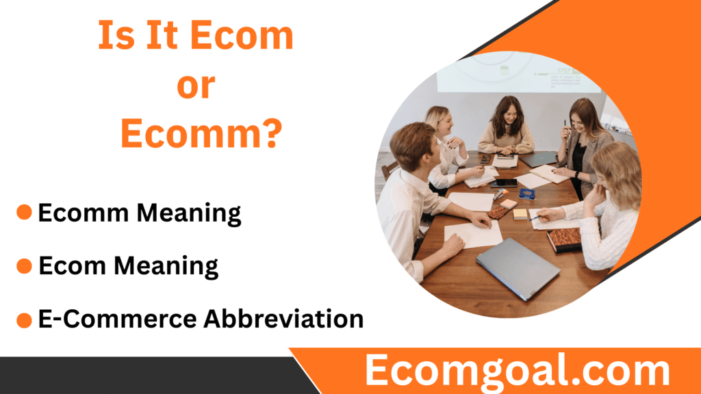 Is It Ecom or Ecomm?