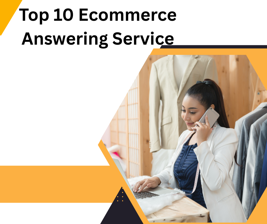 Top 10 Ecommerce Answering Service