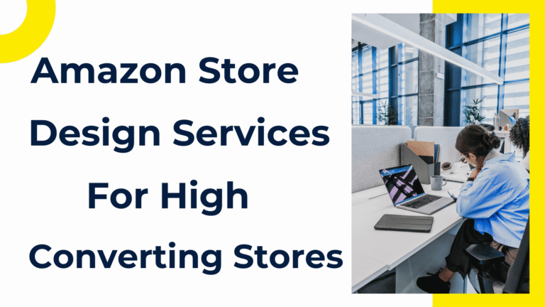 Amazon Store Design Services